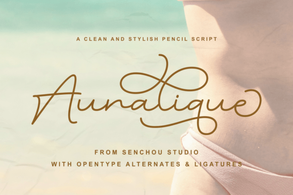 Auralique: A Script Font for Elegant Web Design