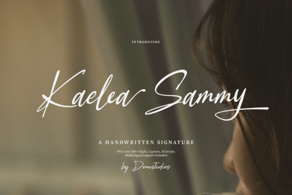 Kaelea Sammy: A Script Font for Editorial Elegance
